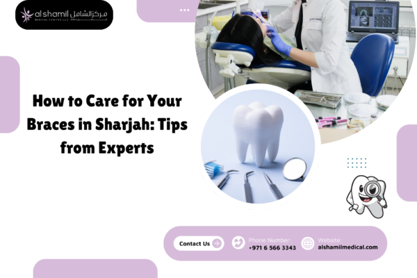 How to Care for Your Braces in Sharjah: Tips from Experts