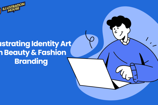 Illustrating Identity Art in Beauty & Fashion Branding Illustrating Identity Art in Beauty & Fashion Branding