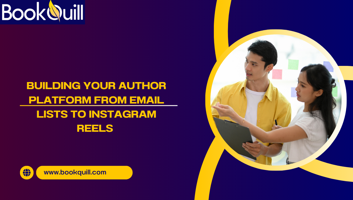 Building Your Author Platform From Email Lists to Instagram Reel