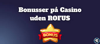 EU Casino uden Rufus En Ny Måde at Spille Online